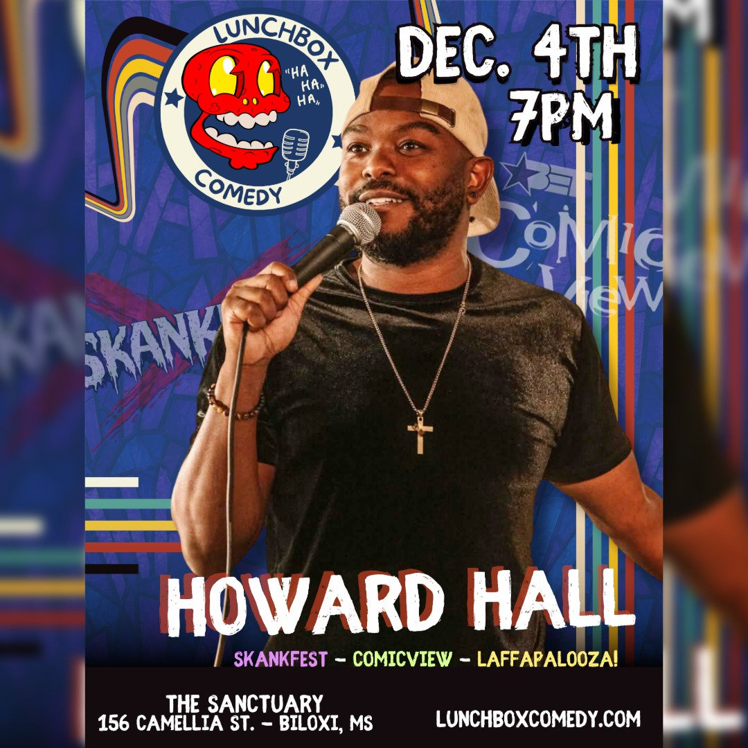 Lunchbox Comedy Presents: Howard Hall flyer